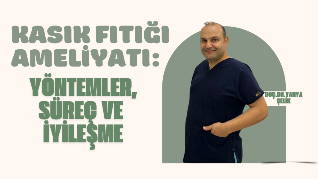 Kasık Fıtığı Ameliyatı