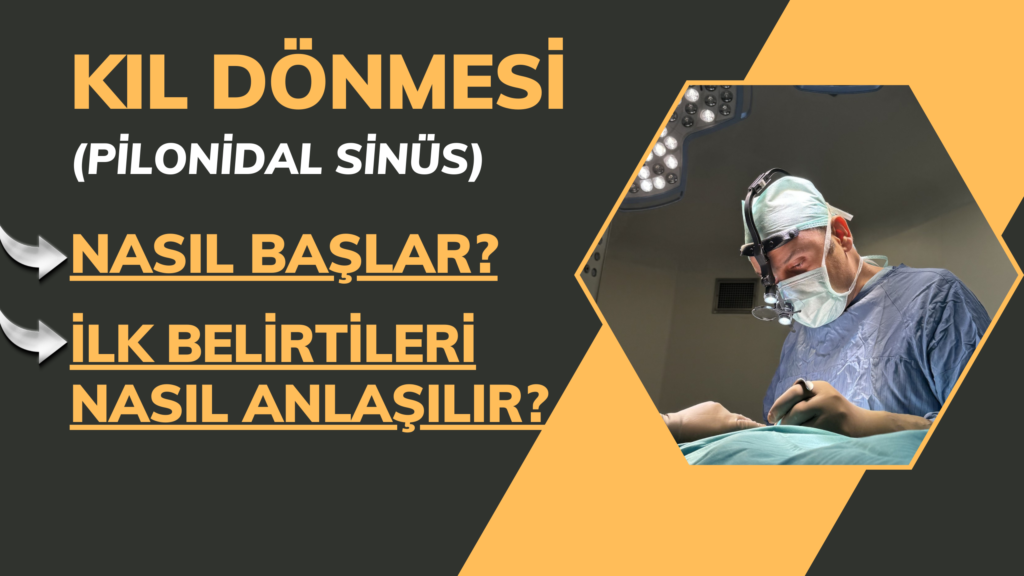 Kıl Dönmesi Nasıl Başlar? İlk Belirtiler Nasıl Anlaşılır?