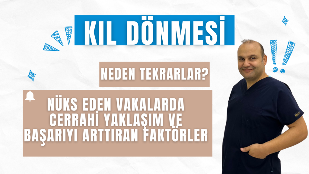 Kıl Dönmesi Neden Tekrarlar?