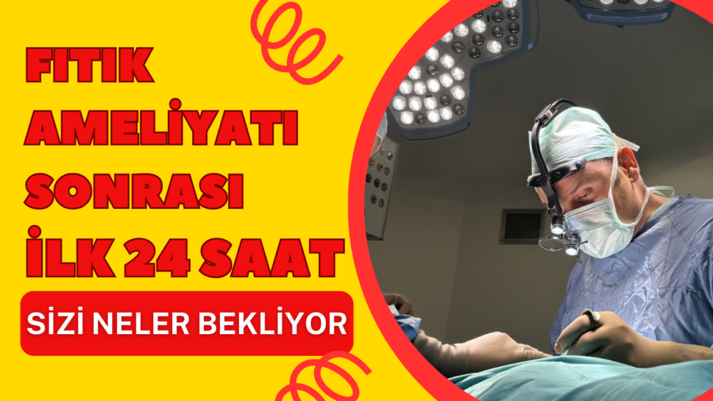 Fıtık Ameliyatı Sonrası İlk 24 Saat Sizi Neler Bekliyor?