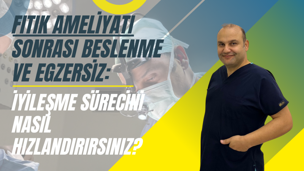 Fıtık Ameliyatı Sonrası Beslenme ve Egzersiz: İyileşme Sürecini Nasıl Hızlandırırsınız?